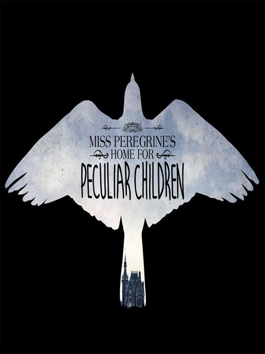 Bayan Peregrine'in Tuhaf Çocukları : Afiş