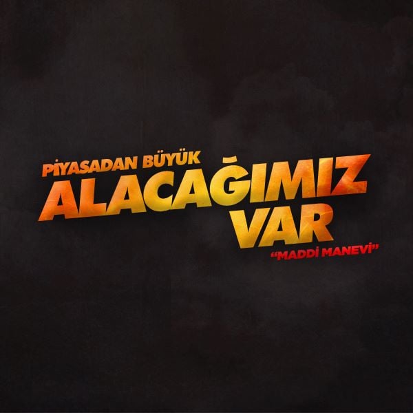 Piyasadan Büyük Alacağımız Var : Afiş