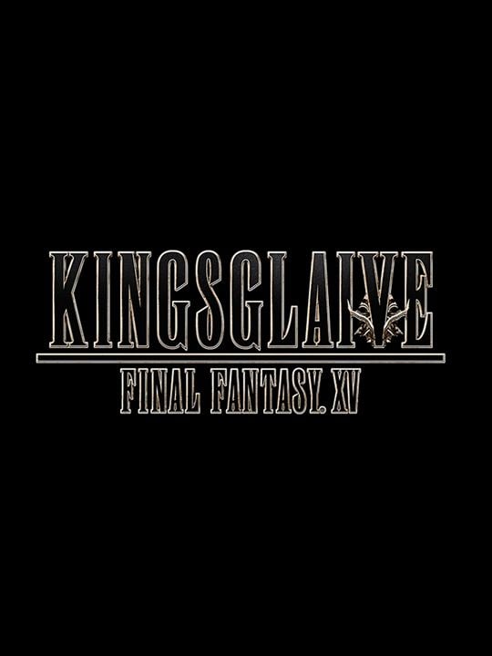 Kralın Kılıcı: Final Fantasy XV : Afiş