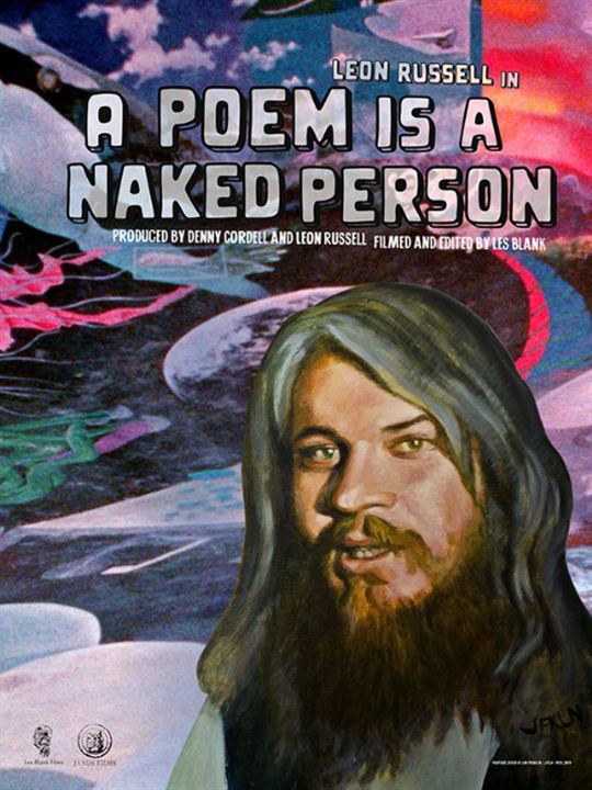 A Poem Is A Naked Person : Afiş