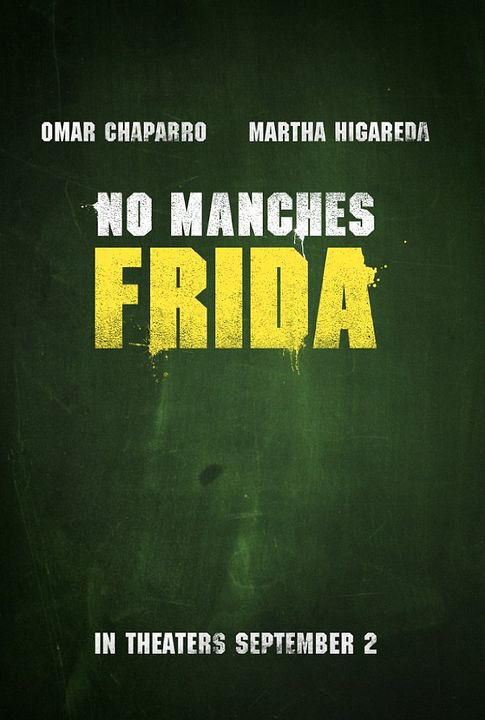 No Manches Frida : Afiş
