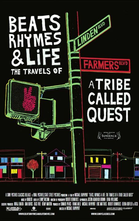 Beats, Rhymes & Life: The Travels of A Tribe Called Quest : Afiş
