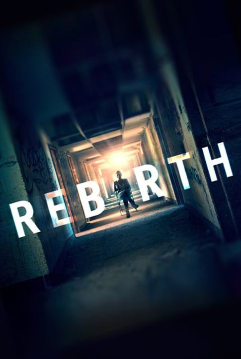 Rebirth : Afiş