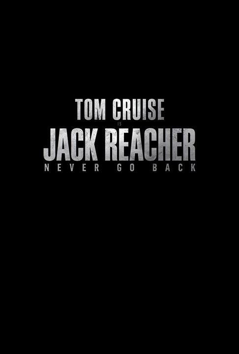Jack Reacher: Asla Geri Dönme : Afiş