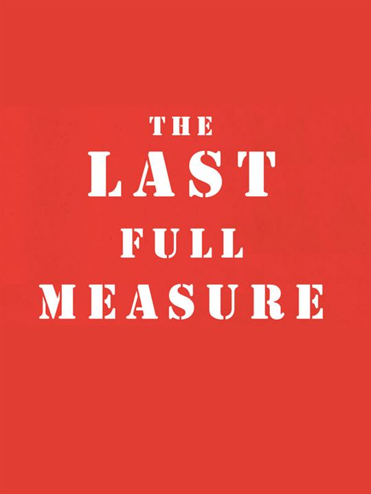 The Last Full Measure : Afiş