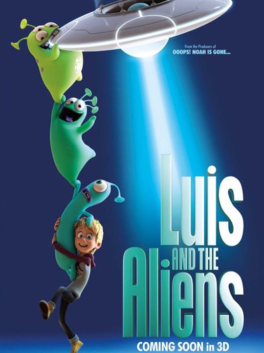Luis ve Uzaylı Dostları : Afiş