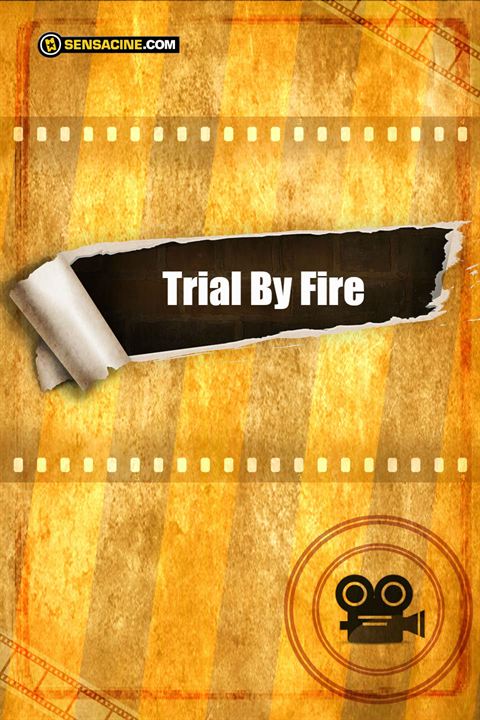Trial By Fire : Afiş