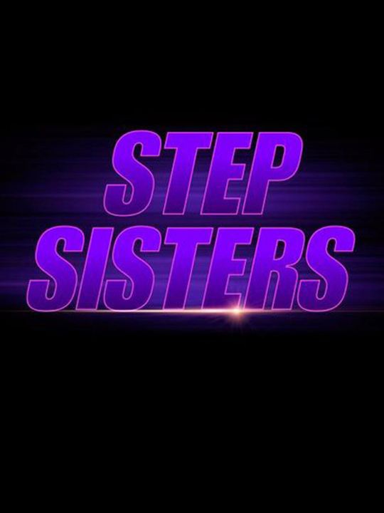 Step Sisters : Afiş