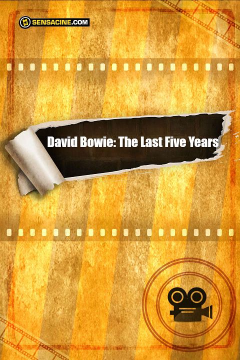 David Bowie: The Last Five Years : Afiş