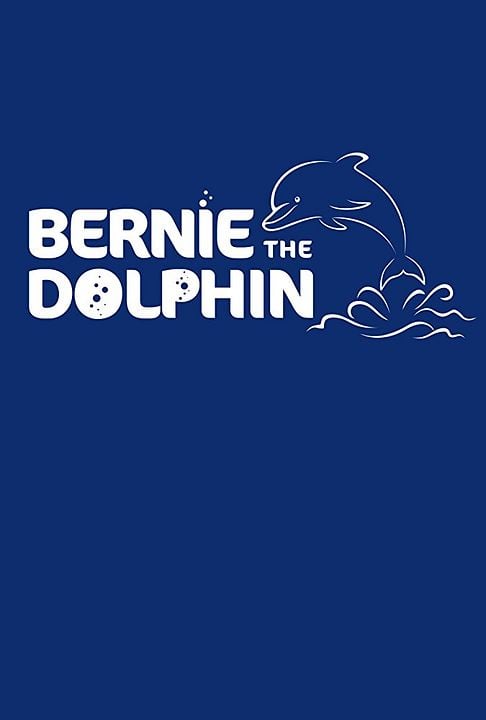 Bernie The Dolphin : Afiş