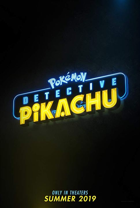 Pokémon Dedektif Pikachu : Afiş