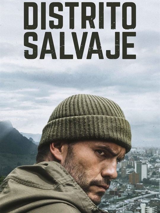 Distrito Salvaje : Afiş