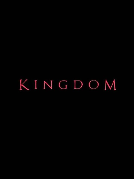 Kingdom : Afiş