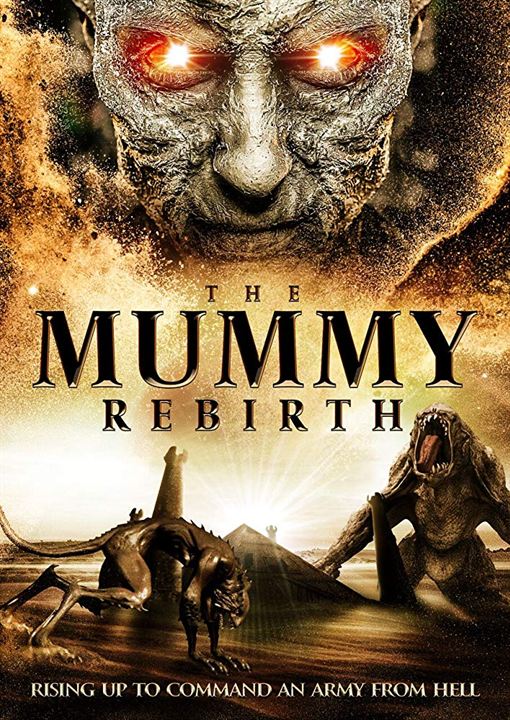 The Mummy Rebirth : Afiş