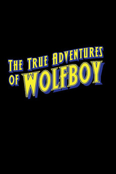 The True Adventures of Wolfboy : Afiş
