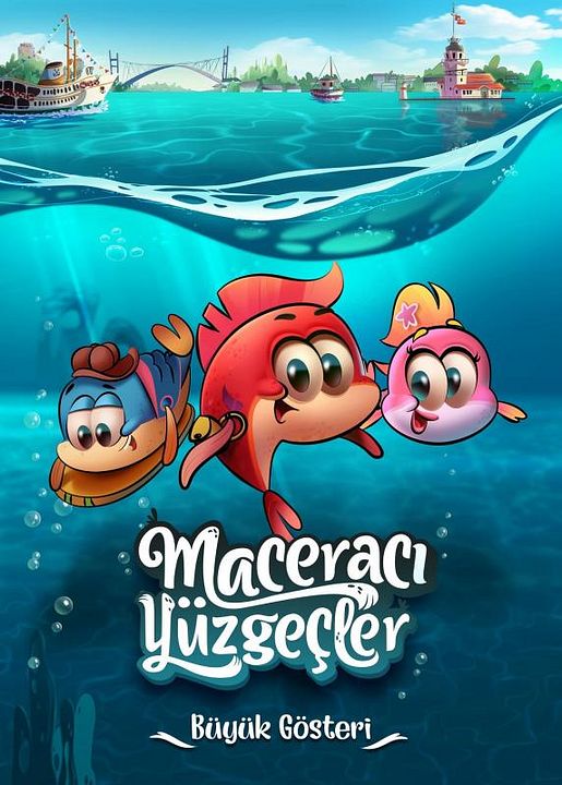 Maceracı Yüzgeçler: Büyük Gösteri : Afiş