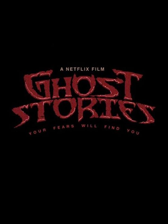 Ghost Stories : Afiş