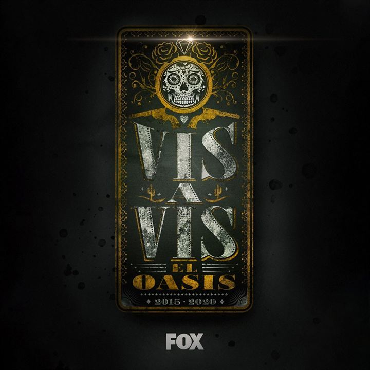 Vis a Vis: El Oasis : Afiş