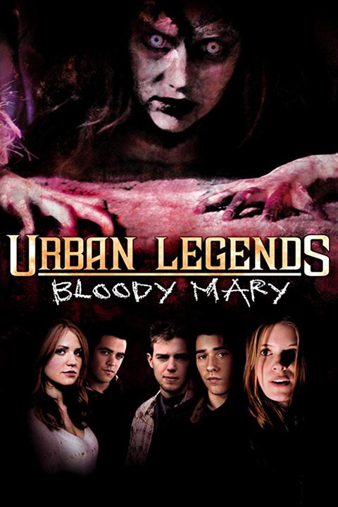 Urban Legends: Bloody Mary : Afiş