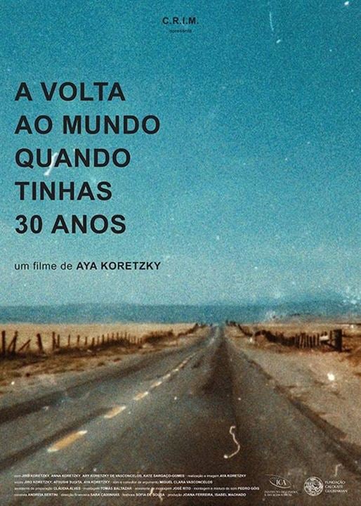 A Volta ao Mundo Quando Tinhas 30 Anos : Afiş