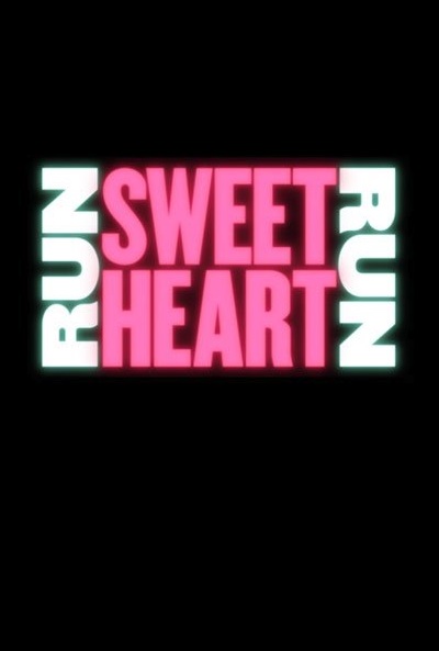 Run Sweetheart Run : Afiş