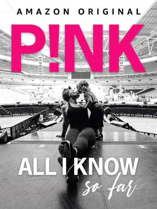 P!nk: All I Know So Far : Afiş