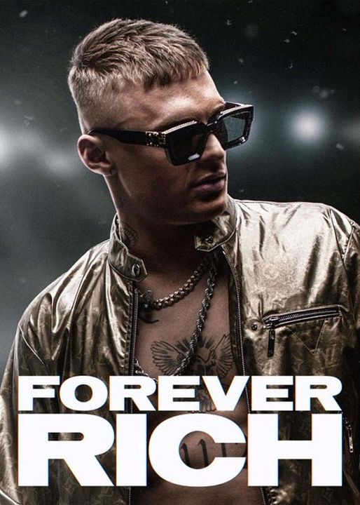 Forever Rich : Afiş