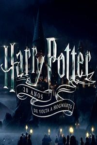 Harry Potter 20th Anniversary: Return to Hogwarts : Afiş