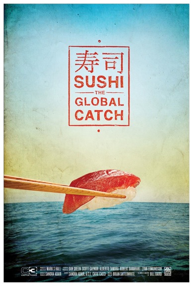 Sushi - The Global Catch : Afiş