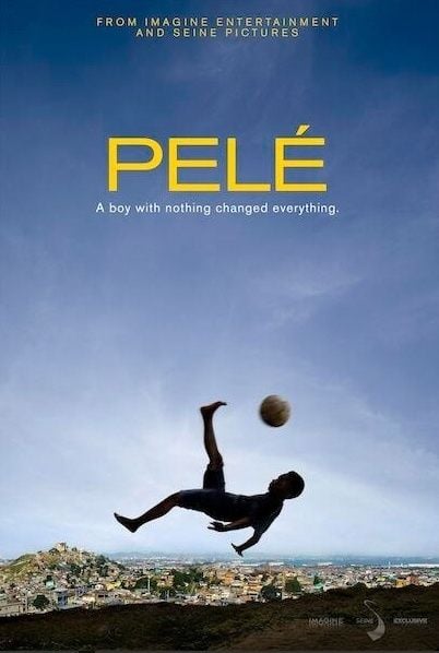 Pele: Bir Efsanenin Doğuşu : Afiş