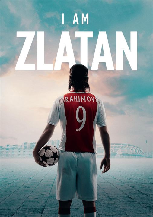 I Am Zlatan : Afiş