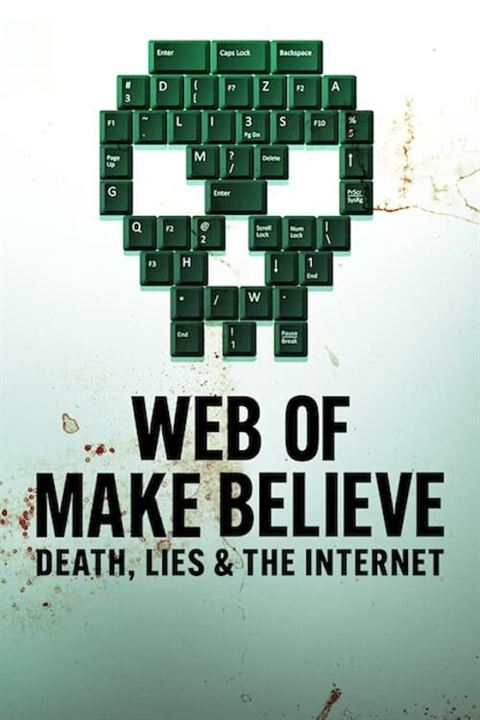 Dijital Yalanlar Ağı: Ölüm, Suç ve İnternet : Afiş