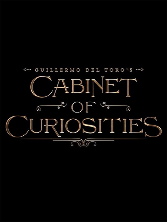 Guillermo del Toro's Cabinet of Curiosities : Afiş