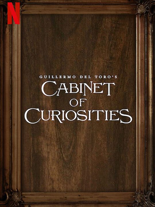 Guillermo del Toro's Cabinet of Curiosities : Afiş