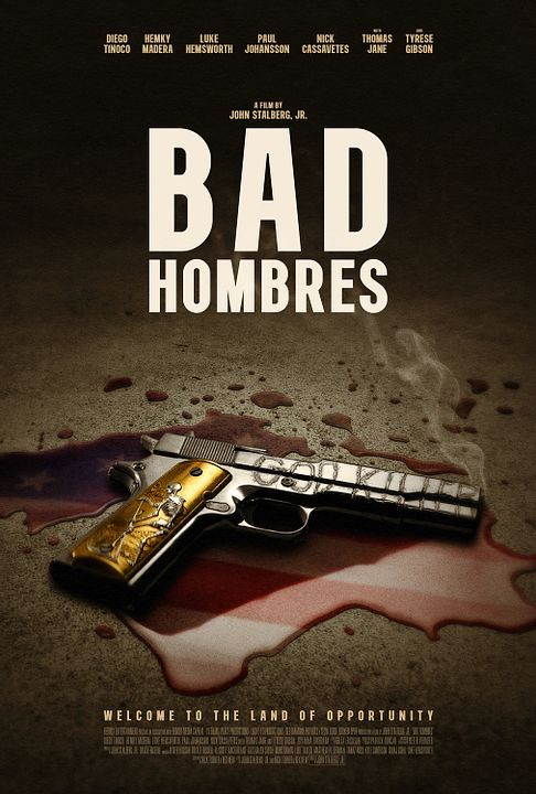 Bad Hombres : Afiş