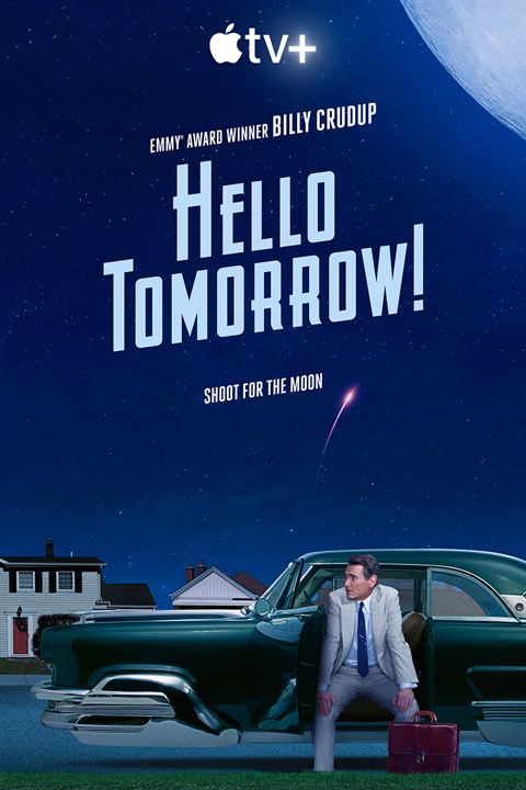 Hello Tomorrow ! : Afiş
