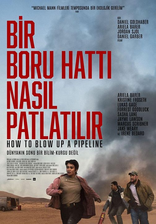 Bir Boru Hattı Nasıl Patlatılır : Afiş