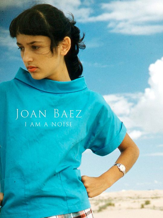 Joan Baez I Am A Noise : Afiş