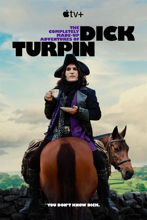 The Completely Made-Up Adventures of Dick Turpin : Afiş