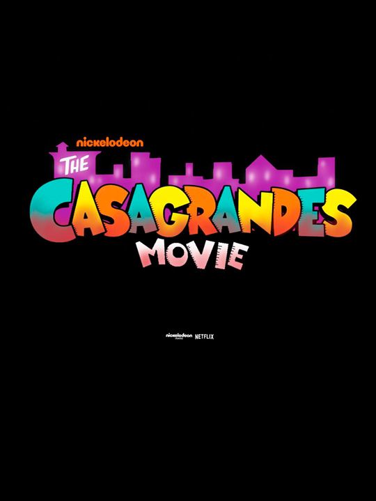 The Casagrandes Movie : Afiş