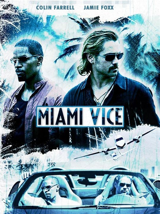 Miami Vice : Afiş