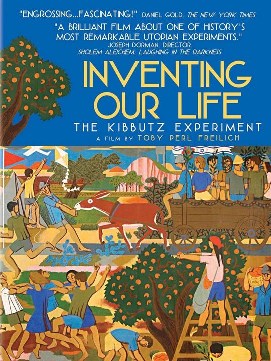 Inventing Our Life: The Kibbutz Experiment : Afiş