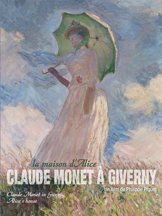 Claude Monet à Giverny, la maison d'Alice : Afiş