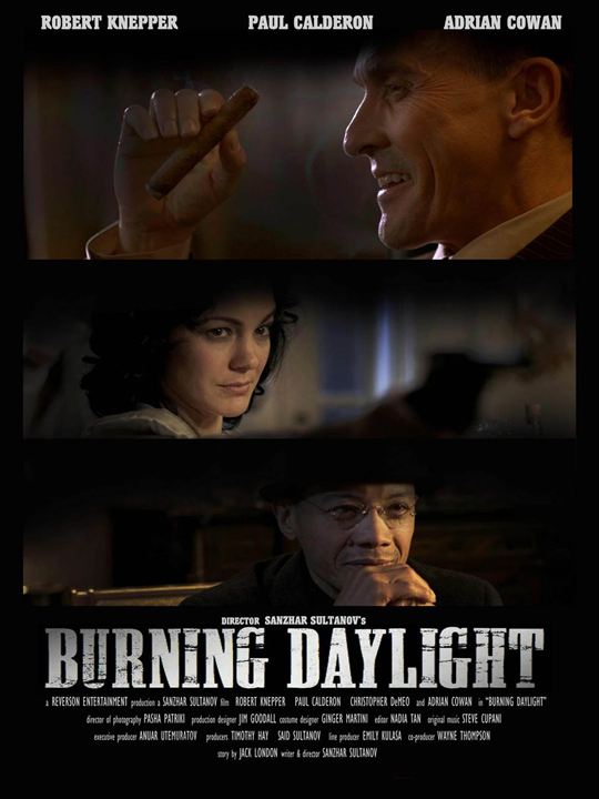 Burning Daylight : Afiş