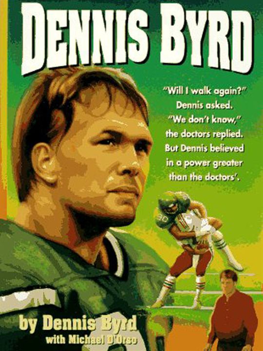 Rise and Walk : The Dennis Byrd Story (TV) : Afiş