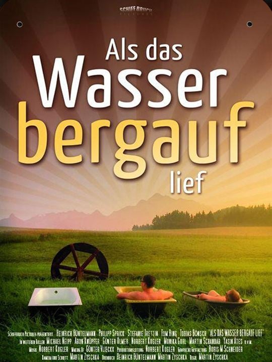 Als das Wasser bergauf lief : Afiş