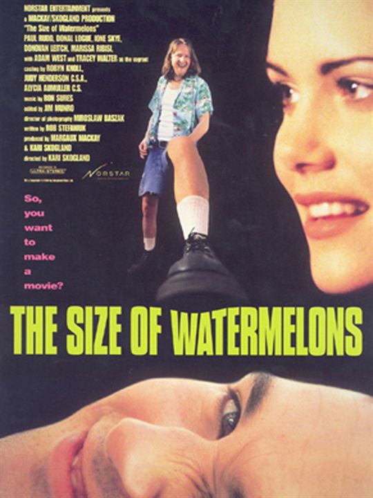 The Size of Watermelons : Afiş