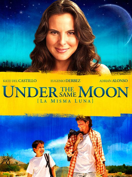 Under The Same Moon : Afiş