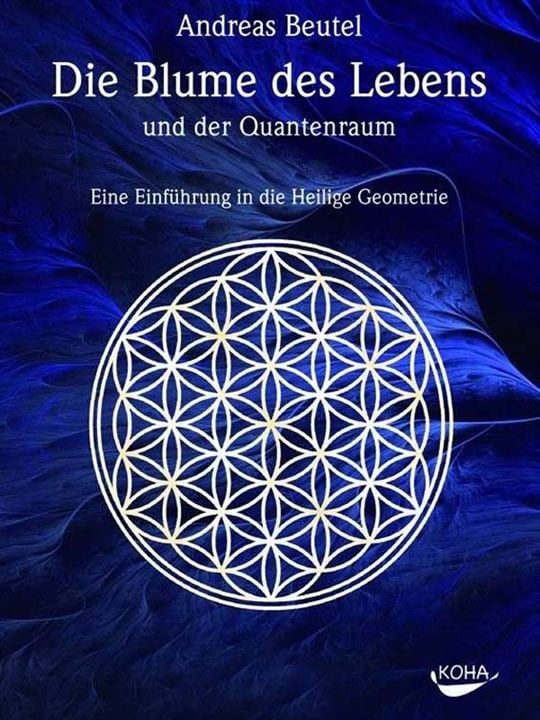 Die Blume des Lebens und der Quantenraum : Afiş