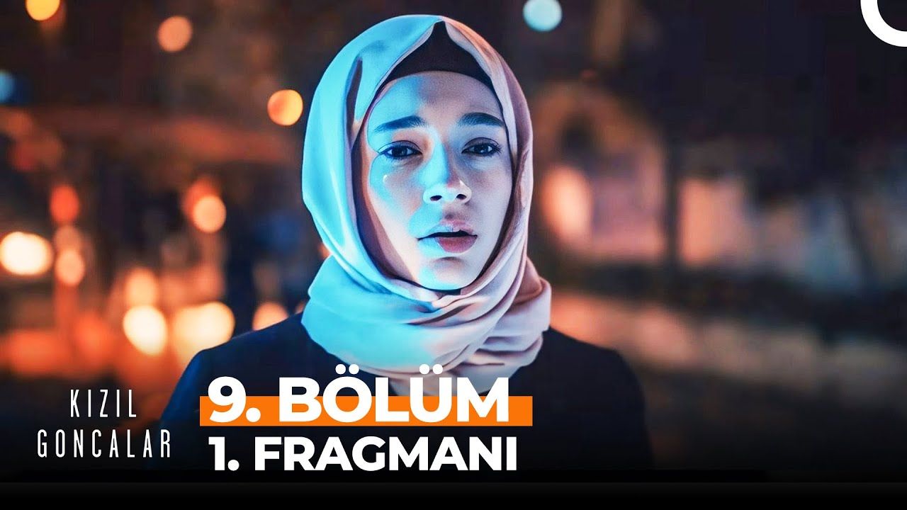 Kızıl Goncalar 9.Bölüm Fragmanı Fragman